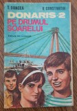 DONARIS-2 Pe drumul Soarelui - T. Oancea, V. Constantin