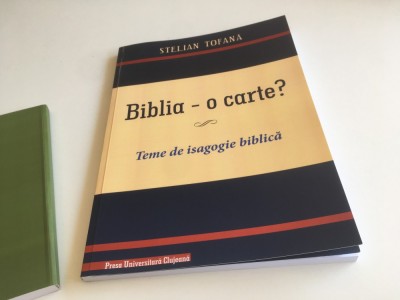 PR.PROF. STELIAN TOFANA, BIBLIA- O CARTE? TEME DE ISAGOGIE BIBLICA( PROGRAM BIBLIC VOL. I) FORMAT MARE 28 X 21 CM. foto