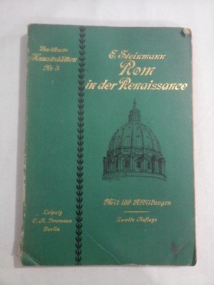 ROM IN DER RENAISSANCE - Ernst STEINMANN - Leipzig, 1902 foto