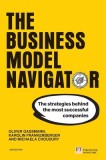 The Business Model Navigator The strategies behind the most successful companies