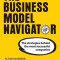 The Business Model Navigator The strategies behind the most successful companies