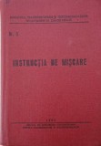 Intructia de miscare aprobata de catre Consiliul Departamentului Cailor Ferate (cateva sublineri)