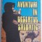 Aventuri in desertul salbatic (de la Bagdad la Istanbul) &ndash; Karl May