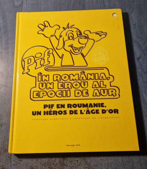 Pif in Romania un erou al Epocii de aur