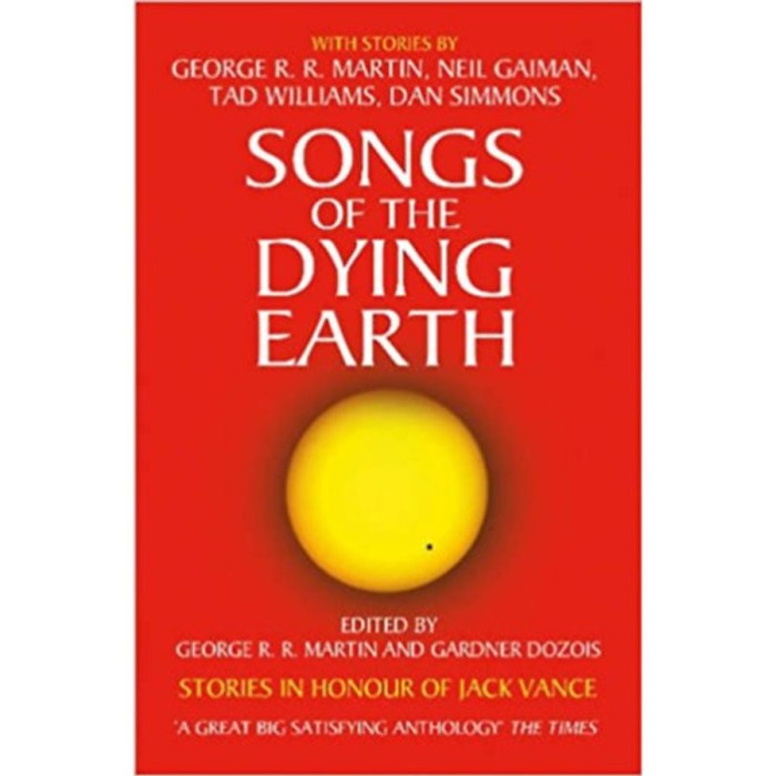 Songs of the Dying Earth - George R. R. Martin