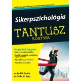 Sikerpszichol&oacute;gia - Tantusz k&ouml;nyvek - L. H. Smith
