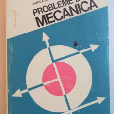 PROBLEME DE MECANICA de GABRIELA TITEICA , 1977