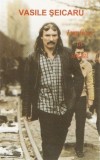 Vasile Șeicaru - Implicat &Icirc;n Social - Caseta Audio Electrecord Album Muzica