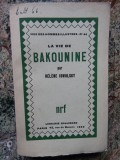La Vie de Bakounine par H&eacute;l&egrave;ne Iswolsky