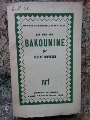 La Vie de Bakounine par H&amp;eacute;l&amp;egrave;ne Iswolsky foto