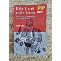 BARBATUL DE AZI EXPLICAT FEMEILOR de GERARD LELEU ,2012