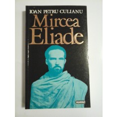 MIRCEA ELIADE - IOAN PETRU CULIANU