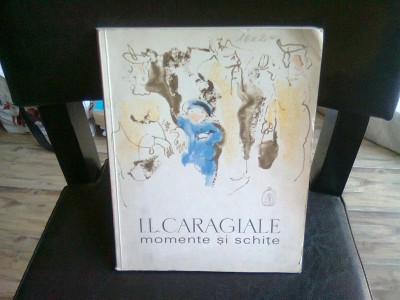 I.L. CARAGIALE - MOMENTE SI SCHITE foto