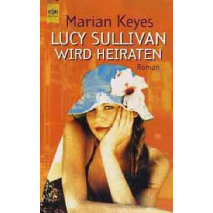Lucy Sullivan wird Heiraten - Marian Keyes