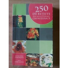 250 de retete din arta culinara chinezeasca- Eufrosina Dorobantu, Ion Dorobantu