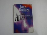 NOUA ATLANTIDA - IOAN BUDUCA