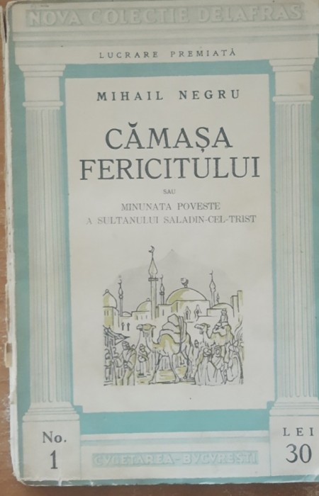 Camasa fericitului sau minunata poveste a sultanului Saladin cel Trist- Mihail Negru