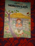 Morcoveata - Jules Renard / carte ilustrata copii , 80 pagini