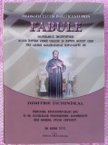 (S) DIMITRIE TICHINDEAL - FABULE - MORALNICE INVATATURI - REEDITARE - ED. EUROSTAMPA 2012