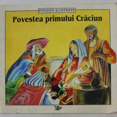 POVESTI ILUSTRATE , POVESTEA PRIMULUI CRACIUN , text de DAN ALEXANDRU , ilustratii de OVIDIU CROITORU , 1996