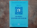 FILOSOFIA SI ISTORIA RELIGIILOR - MIRCEA ITU, 2004