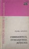 CIBERNETICA, CUNOASTERE, ACTIUNE. CONTRIBUTII LA METODOLOGIA ACTIUNII-CUNOASTERE-PAVEL APOSTOL-246703