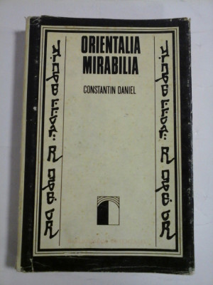 ORIENTALIA MIRABILIA - CONSTANTIN DANIEL foto