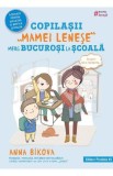 Copilasii &#039;&#039;mamei lenese&#039;&#039; merg bucurosi la scoala - Anna Bikova