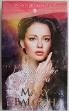 La final apare dragostea - Mary Balogh, Roman de dragoste, Carte beletristica