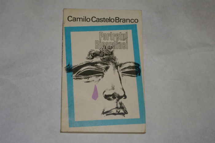 Portretul Ricardinei - Camilo Castelo Branco - 1982