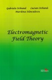 Gabriela Ochiana, Lucian Ochiana, Marilena Stanculescu - Electromagnetic Field