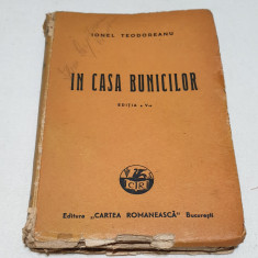 Carte de Colectie anul 1946 pt copii povesti IN CASA BUNICILOR Ionel Teodoreanu