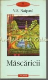 Mascaricii - V. S. Naipaul