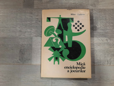 Mica enciclopedie a jocurilor de Milos Zapletal foto