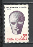 Romania.1970 Anul international al educatiei YR.476, Nestampilat