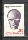 Romania.1970 Anul international al educatiei YR.476