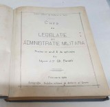 Curs de legislatie si administratie militara anul 1903 Sc. de Artilerie si Geniu