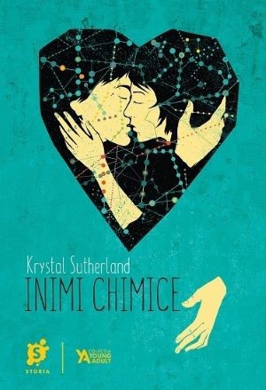 Inimi chimice &ndash; Krystal Sutherland