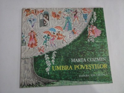 UMBRA POVESTILOR - MARTA COZMIN - Bucuresti, 1986 foto