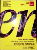 TESTE PENTRU SUCCES, LIMBA SI LITERATURA ROMANA - EVALUAREA NATIONALA CLASA A VIII-A-FLORENTINA SAMIHAIAN, -281713