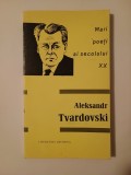 Aleksandr Tvardovski - Poezii și poeme, Chișinău 1990, Editura Literatura Artistică, 126 p.