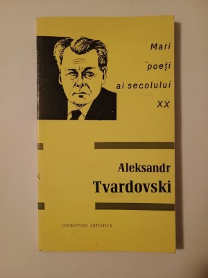 Aleksandr Tvardovski - Poezii și poeme (Chișinău, 1990) foto