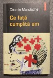 Cosmin Manolache - Ce faţă cumplită am (pref. Paul Cernat)