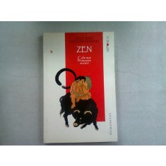 ZEN. CELE MAI FRUMOASE SCRIERI - PAUL REPS