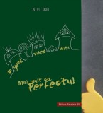 Mai mult ca perfectul Aivi Dal, 2019