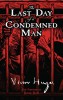 The Last Day of a Condemned Man