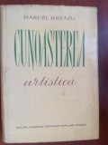 Cunoasterea artistica- Marcel Breazu