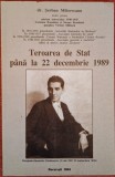 Teroarea de stat p&acirc;nă la 22 Decembrie 1989 - Dr. Serban Milcoveanu (2004)