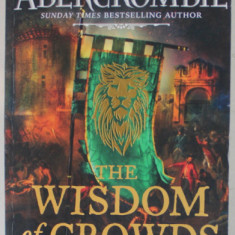 THE WISDOM OF CROWDS by JOE ABERCROMBIE , 2022