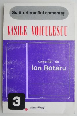 Vasile Voiculescu. Comentat de Ion Rotaru foto